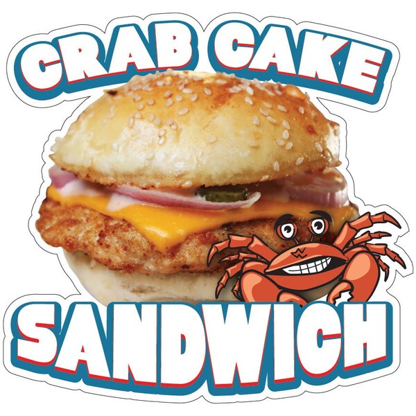 Signmission Crab Cake Sandwich Decal Concession Stand Food Truck Sticker, 8" x 4.5", D-DC-8 Crab Cake Sandwich19 D-DC-8 Crab Cake Sandwich19 - main